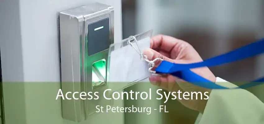 Access Control Systems St Petersburg - FL