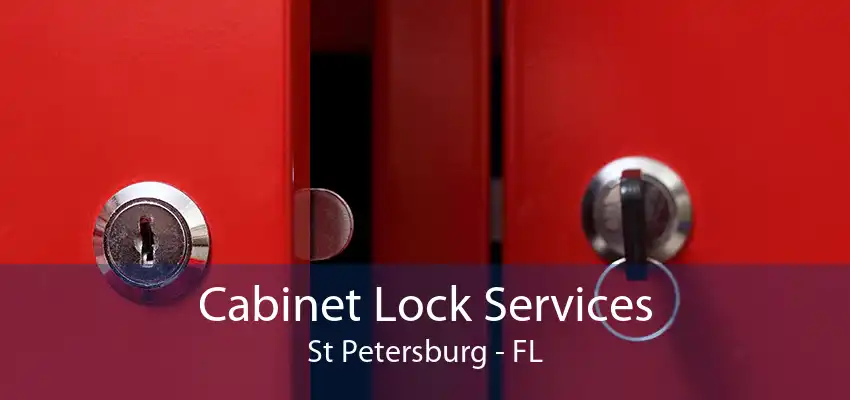 Cabinet Lock Services St Petersburg - FL