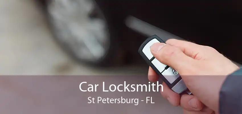 Car Locksmith St Petersburg - FL