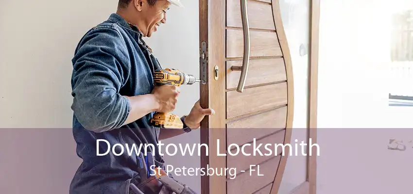 Downtown Locksmith St Petersburg - FL