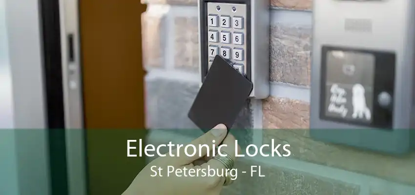 Electronic Locks St Petersburg - FL