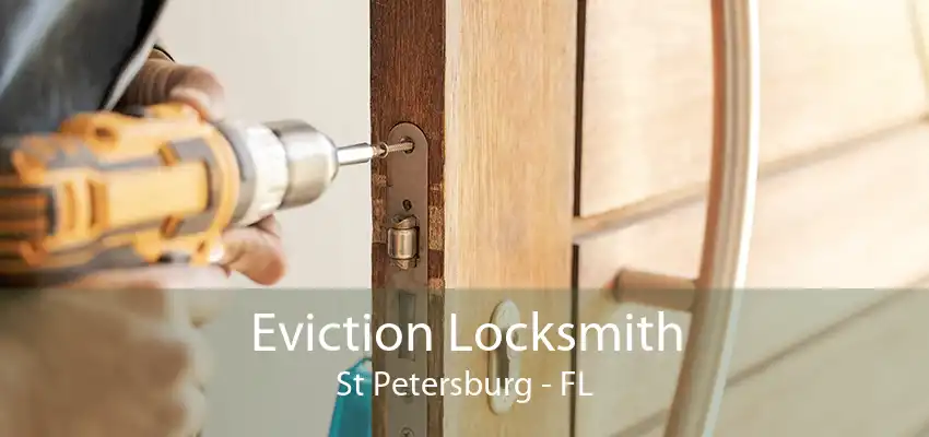 Eviction Locksmith St Petersburg - FL