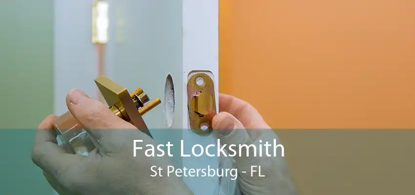 Fast Locksmith St Petersburg - FL