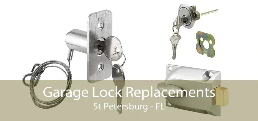 Garage Lock Replacements St Petersburg - FL