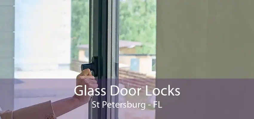 Glass Door Locks St Petersburg - FL