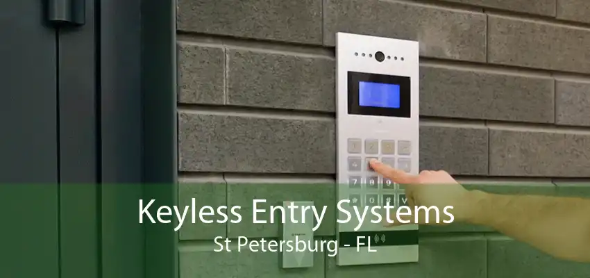 Keyless Entry Systems St Petersburg - FL