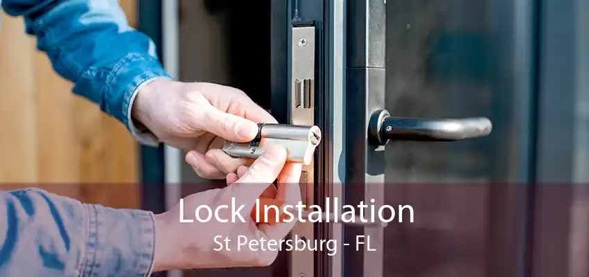 Lock Installation St Petersburg - FL