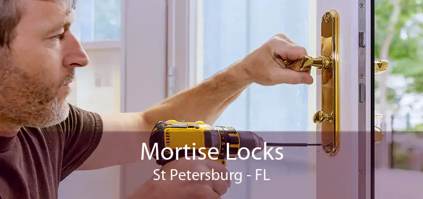 Mortise Locks St Petersburg - FL