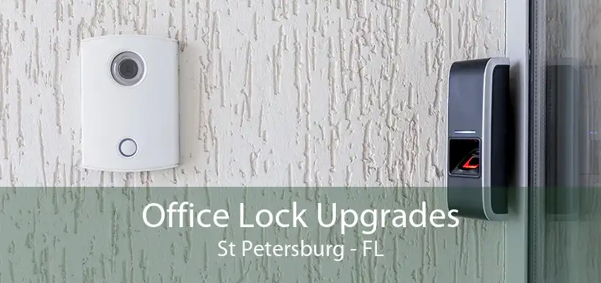 Office Lock Upgrades St Petersburg - FL