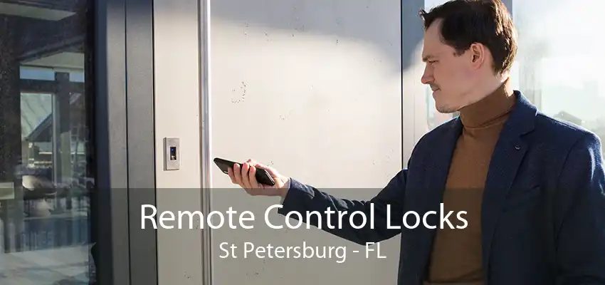 Remote Control Locks St Petersburg - FL