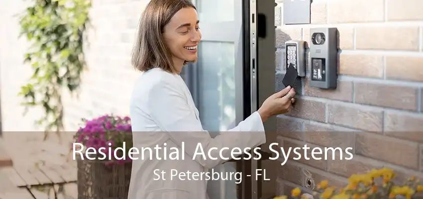 Residential Access Systems St Petersburg - FL