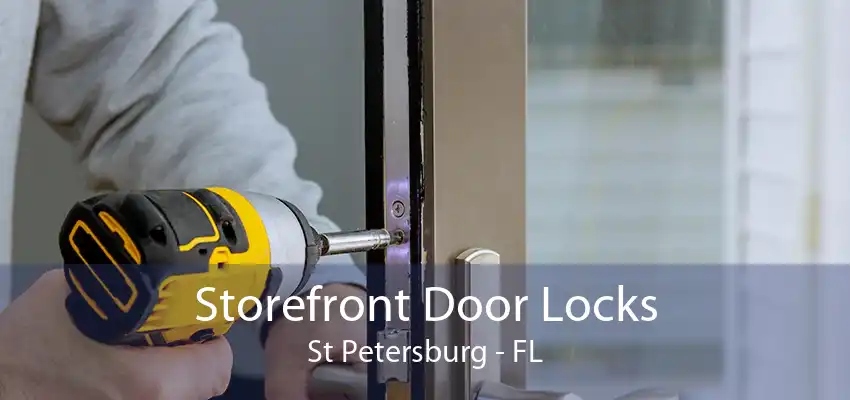 Storefront Door Locks St Petersburg - FL