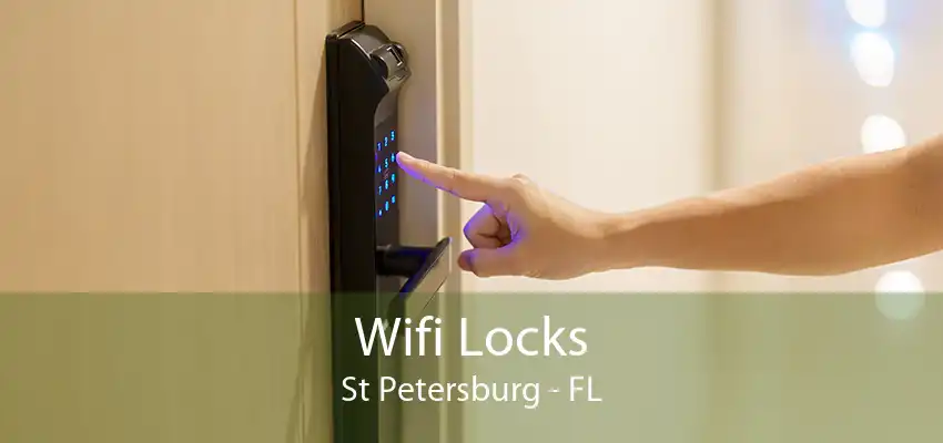 Wifi Locks St Petersburg - FL